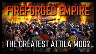 Livestream: Fireforged Empire - At long last, Attila gets the overhaul it deserves!