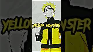 YELLOW MONSTER  #shorts #anime #naruto