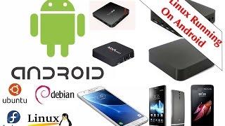 How To Install Linux Desktop Ubuntu or Debian On Rooted Android Mobiles and KODI TV Box Devices