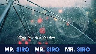 Dưới Những Cơn Mưa - Mr.Siro (Lyrics Video)