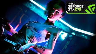 Cyberpunk 2077 | GTX 1070 8GB | FullHD Maximum Settings 2023