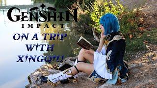 On a trip with XINGQIUGENSHIN IMPACT cosplay Bringing Genshin Impact to LIFE! COSPLAY music video