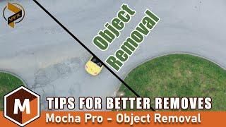 Mocha Pro: Tips for Faster, Better Object Removals || How to Remove a Moving Object || Pro Tips