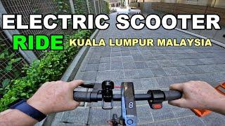 Electric Scooter Ride in Kuala Lumpur | E-Scooter KL Malaysia | Xiaomi Mi Pro 2
