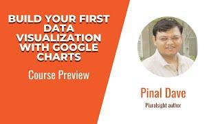 Google Charts Skills: Build Your First Data Visualization with Google Charts Course Preview