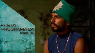 PROGRAMA 24 - 3/4: No lo dieron todo | TEMP. 02 (2021) | SURVIVOR MÉXICO