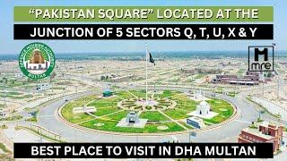 Pakistan Square DHA Multan  Best Place To Visit In #dhamultan