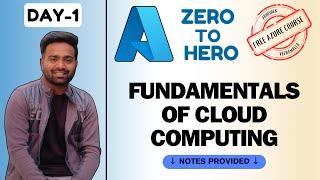 Day-1 | Basics of Cloud Computing | Fundamentals of Azure #freeazurecourse