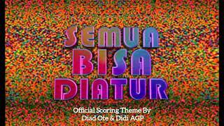 Ost. Semua Bisa Diatur RCTI (1995) - Scoring by Diad Ote & Didi AGP