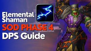 SoD Phase 4 Elemental Shaman DPS Guide | Season of Discovery