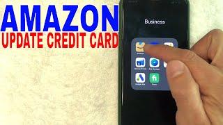   How To Update Credit Card On Amazon 