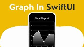 Graphs | SwiftUI Tutorial