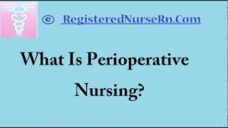 Perioperative Nurse | Operating Room Nurse Salary | Surgical Nursing Overview