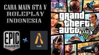 CARA MAIN GTA V ROLEPLAY DARI EPIC GAME LENGKAP!!