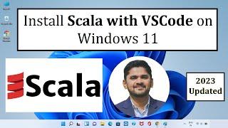 How to Install Scala with VSCode on Windows 11 | Complete Installation