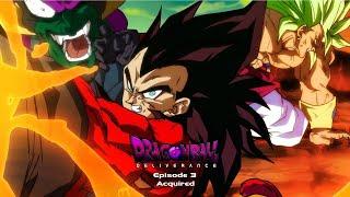 Dragon Ball Deliverance Episode 3 | FAN MADE SERIES | - Acquired