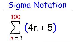 Sigma Notation and Summation Notation