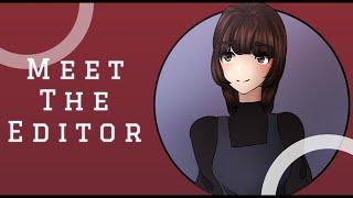 Meet The Editor || 150+ Special || Serenie