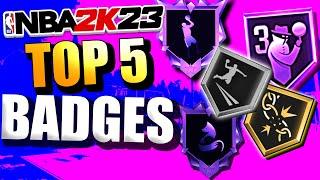 NBA 2K23 TOP 5 BADGES