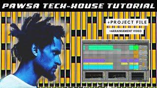 PAWSA Tech-House From Scratch (Ableton Live Tutorial + Project)