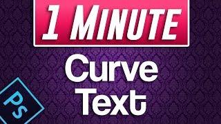 Photoshop CC : How to Bend and Curve Text