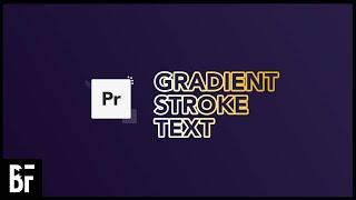 Gradient Stroke Text - Premiere