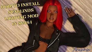 HOW TO: INSTALL SUNBLINDS LIGHTING MOD | SIMS4