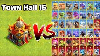 Town Hall 16 vs All Max Troops!|| Clash of Clans