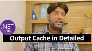 ASP.NET CORE Tutorial For Beginners 115: Output Cache in Detailed in Hindi