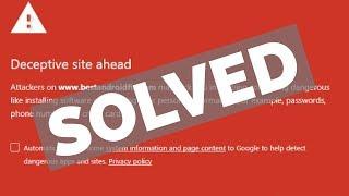 Deceptive Site Ahead - Problem Resolve - How To Fix Deceptive Site Ahead Error - HD