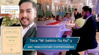 Toca “Mi bebito fiu fiu” en restaurante de lujo y se hace viral