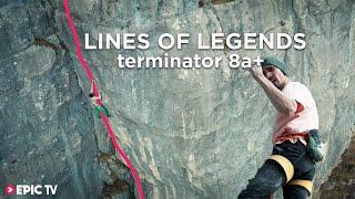 Manolo's Terminator 8a+ | Lines Of Legends Ep.1