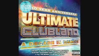 Ultimate Clubland: A Decade In Dance - CD2