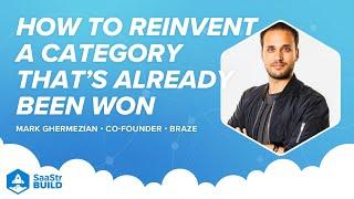 How to Reinvent a Category that’s Already Been Won | Braze Co-Founder Mark Ghermezian