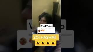 ZOI HASHMI NEW VIRAL VIDEO MUST WATCH #zoihashmiofficial #zoihashmi