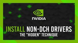 How to install: Non-DCH Drivers for Nvidia