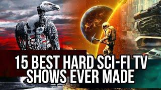 15 Best Hard Sci-Fi TV Shows Ever Made #hardscifi #netflix #scifiseries