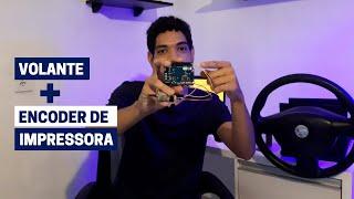 Volante Caseiro com Encoder de Impressora!!