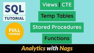 Views | CTE | Stored Procedures | Functions SQL Full Course | SQL Tutorial For Beginners (9/11)