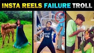 INSTA REELS FAILURE TROLL - TODAY TRENDING