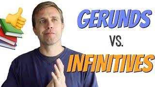 Gerunds vs Infinitives | Advanced Grammar Lesson