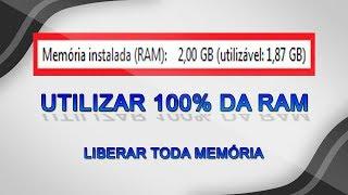 Como utilizar 100% da MEMÓRIA RAM - Liberar TODA MEMÓRIA