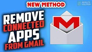 How to remove connected apps from Gmail 2024 [EASY]