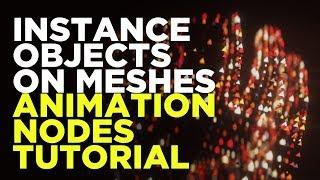 Animation Nodes/Blender Tutorial - Easily Instance Objects On Meshes