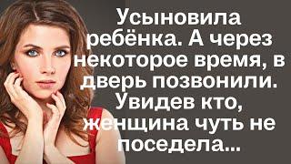 Усыновила ребёнка. А через некоторое время, в дверь позвонили. Увидев кто, женщина чуть не поседела.