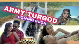 #Narahko/.ARMY TURGOD. COMING SOON.  PRANJAL & ANZY