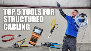 Top 5 Tools for a Structured Cabling Technician