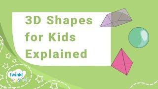3D Shapes for Kids - Vertices, Faces and Surfaces Explained | Twinkl kids tv