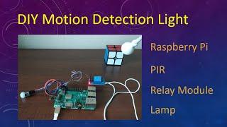 ( Raspberry Pi ) DIY Motion Detection Light