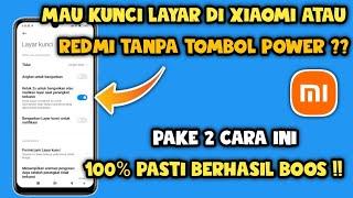 Cara kunci Layar xiaomi Tanpa tombol power |Kunci hp tanpa tombol power